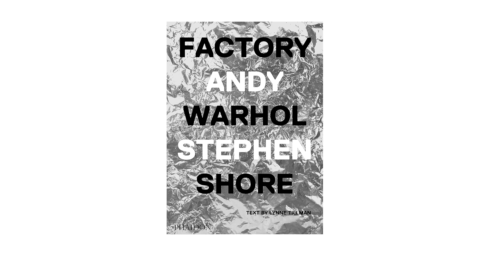 Factory: Shore, Stephen, Tillman, Lynne: 9780714872742